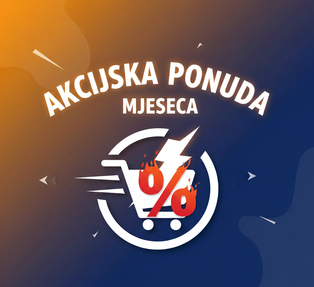 AKCIJSKA PONUDA OVOG MJESECA!